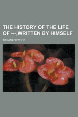 Cover of The History of the Life of ---, Written by Himself