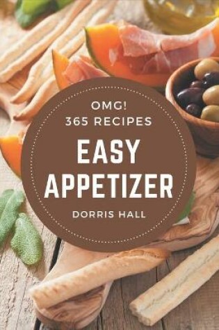 Cover of OMG! 365 Easy Appetizer Recipes