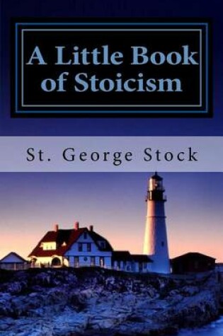 Cover of A Little Book of Stoicism