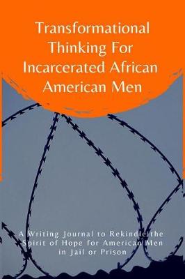 Book cover for Transformational Thinking for Incarcerated American Men