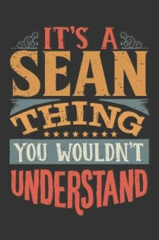 Cover of Its A Sean Thing You Wouldnt Understand