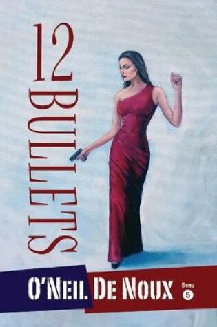Cover of 12 Bullets