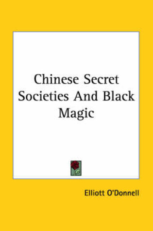 Cover of Chinese Secret Societies and Black Magic