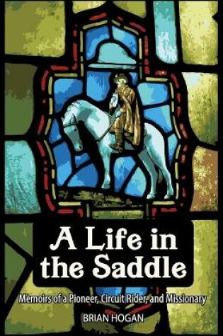 Cover of A Life in the Saddle