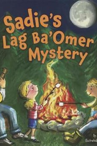 Cover of Sadie's Lag Ba'omer Mystery