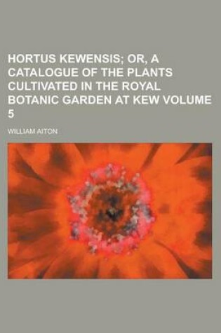 Cover of Hortus Kewensis Volume 5