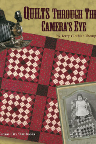 Cover of Quilts Through the Camera's Eye