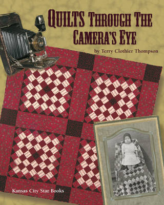 Book cover for Quilts Through the Camera's Eye