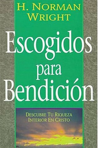 Cover of Escogidos Para Bendicion