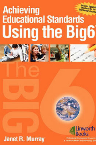 Cover of Achieving Educational Standards Using The Big6