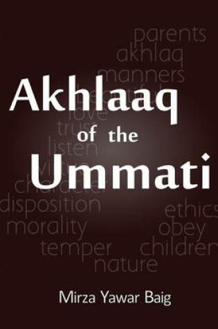 Cover of Akhlaaq of the Ummati