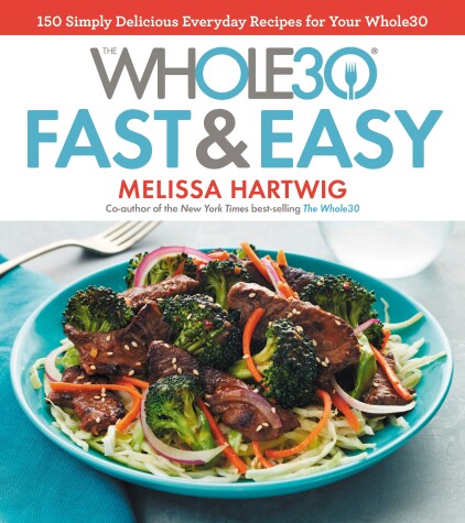 Book cover for The Whole30 Fast & Easy Cookbook
