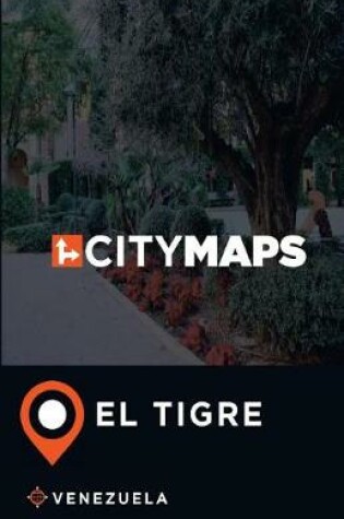 Cover of City Maps El Tigre Venezuela