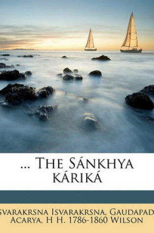 Cover of ... the Sankhya Karika