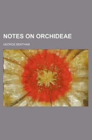 Cover of Notes on Orchideae