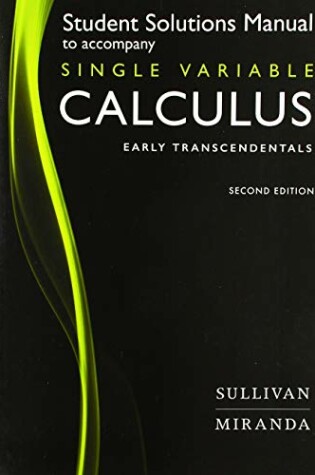 Cover of Student Solutions Manual for Calculus: Early Transcendentals Single Variable