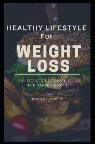 Cover of Healthy Lifestyle for Weight Loss