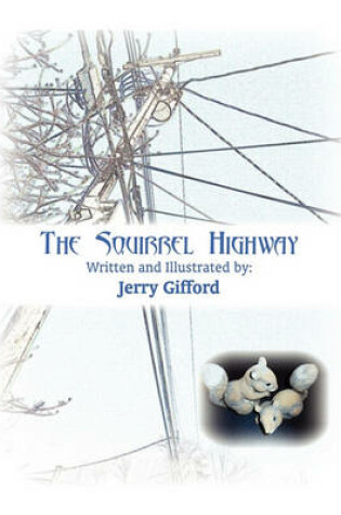 Cover of The Squirrel Highway