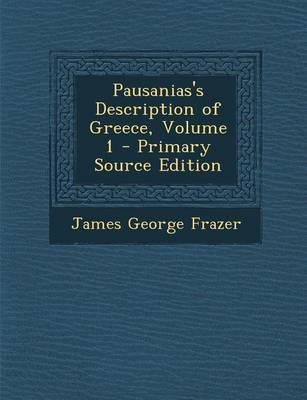 Book cover for Pausanias's Description of Greece, Volume 1