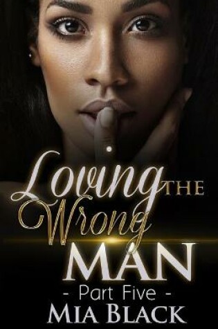 Cover of Loving The Wrong Man 5