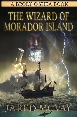 Book cover for The Wizard of Morador Island