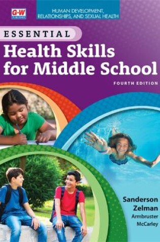 Cover of Human Development, Relationships, and Sexual Health to Accompany Essential Health Skills for Middle School