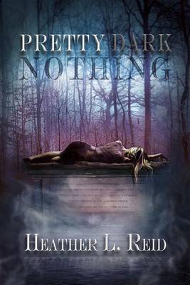 Book cover for Pretty Dark Nothing