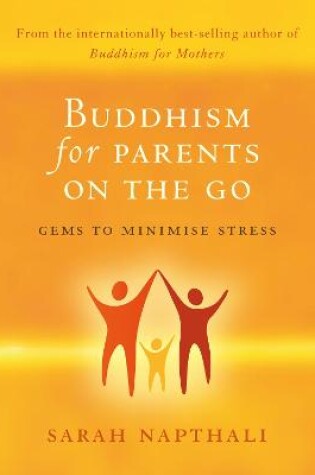 Cover of Buddhism for Parents On the Go