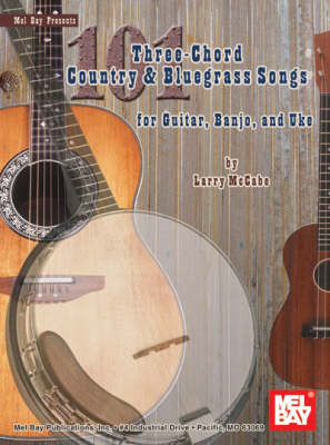 Book cover for 101 Three-Chord Country and Bluegrass Songs