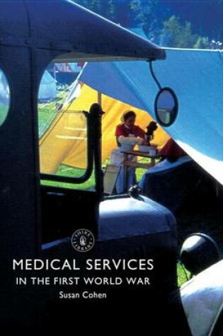 Cover of Medical Services in the First World War