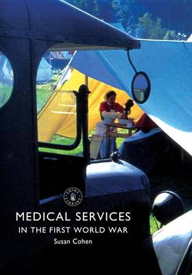 Cover of Medical Services in the First World War