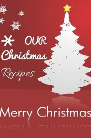 Cover of Our christmas recipes
