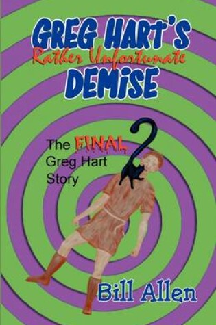 Cover of Greg Hart's Rather Unfortunate Demise