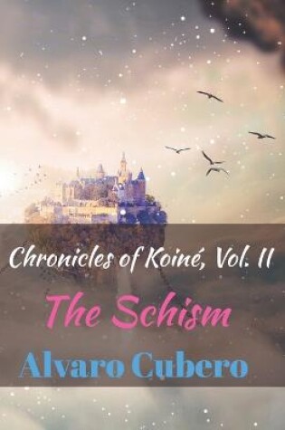 Cover of Chronicles of Koiné, Vol. II