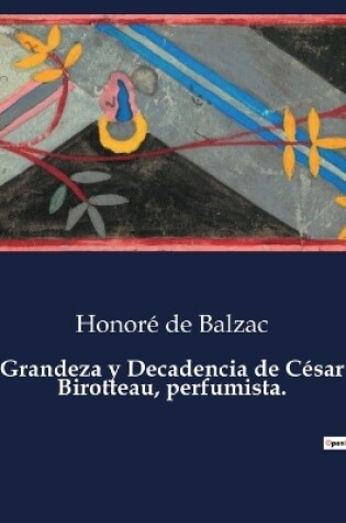 Cover of Grandeza y Decadencia de César Birotteau, perfumista.