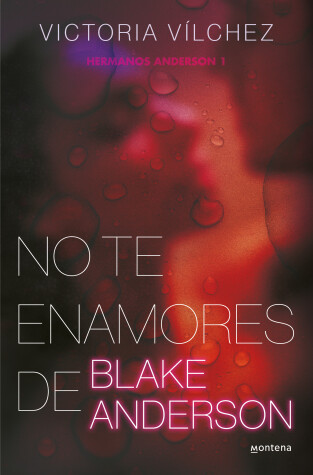 Book cover for No te enamores de Blake Anderson / Don't Fall in Love With Blake Anderson