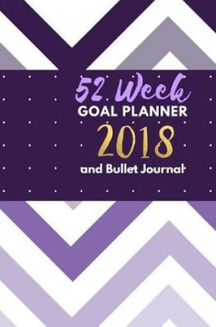 Cover of 52 Week Goal Planner and Bullet Journal
