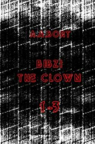 Cover of Bibzi Il Clown 1-3