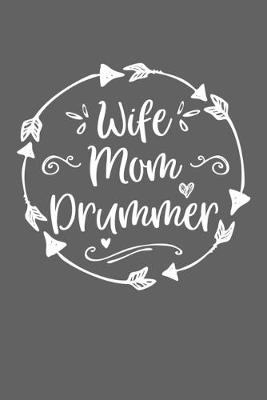 Book cover for Wife Mom Drummer