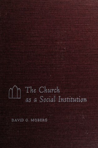 Cover of The Church as a Social Institution