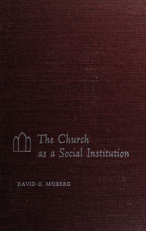 Book cover for The Church as a Social Institution