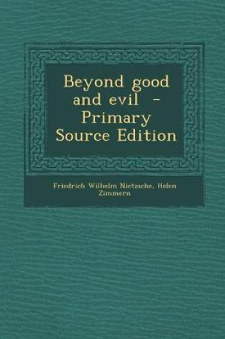 Cover of Beyond Good and Evil - Primary Source Edition