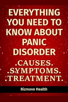 Book cover for Everything you need to know about Panic Disorder