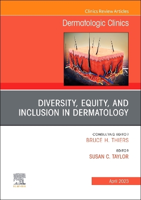 Book cover for Diversity, Equity, and Inclusion in Dermatology, an Issue of Dermatologic Clinics, E-Book