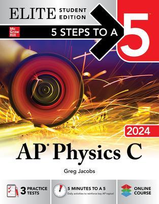 Book cover for 5 Steps to a 5: AP Physics C 2024 Elite Student Edition