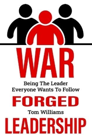 Cover of War Forged Leadership