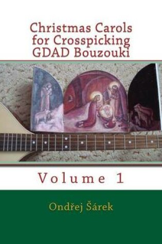 Cover of Christmas Carols for Crosspicking GDAD Bouzouki