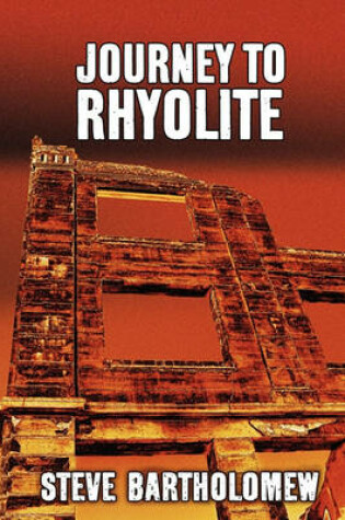 Cover of Journey to Rhyolite