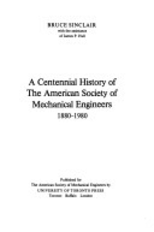 Cover of A Centennial History of the American Society of Mechanical Engineers