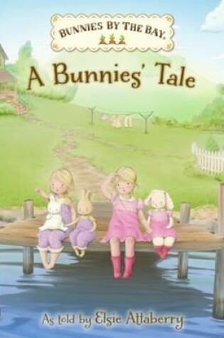 Cover of A Bunnies' Tale